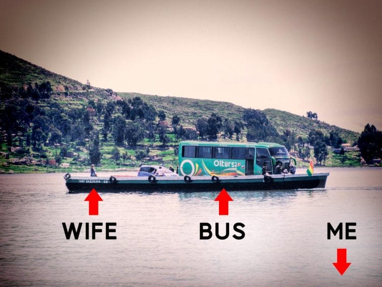 My wife and my bus were floating away during a stop in Tiquina, Bolivia